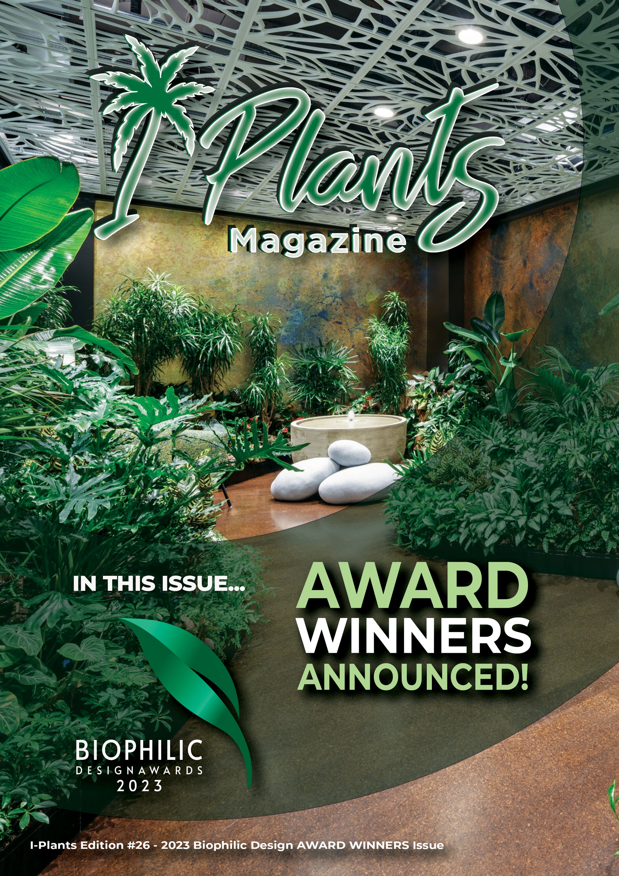 2023 Biophilic Design Awards Winners issue is now live!!