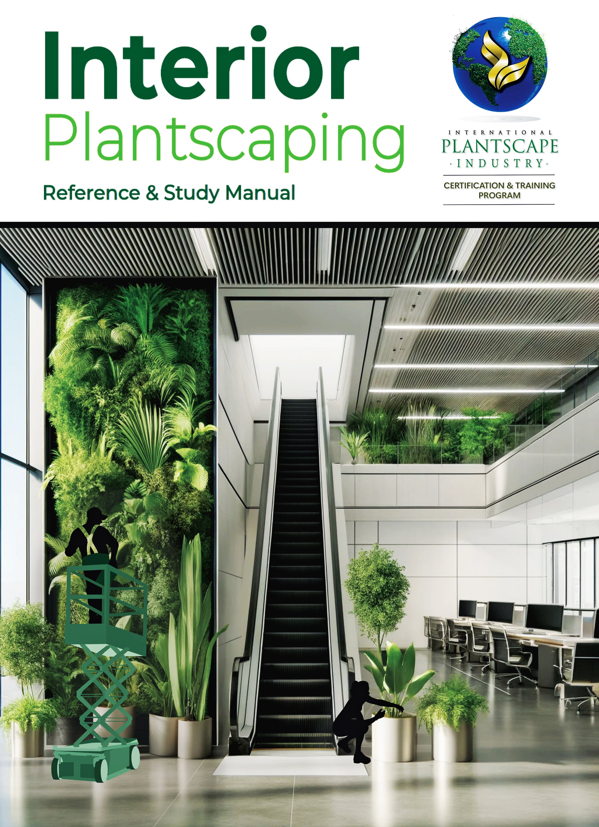Interior Plantscaping Online Reference & Study Manual (CPT-I)